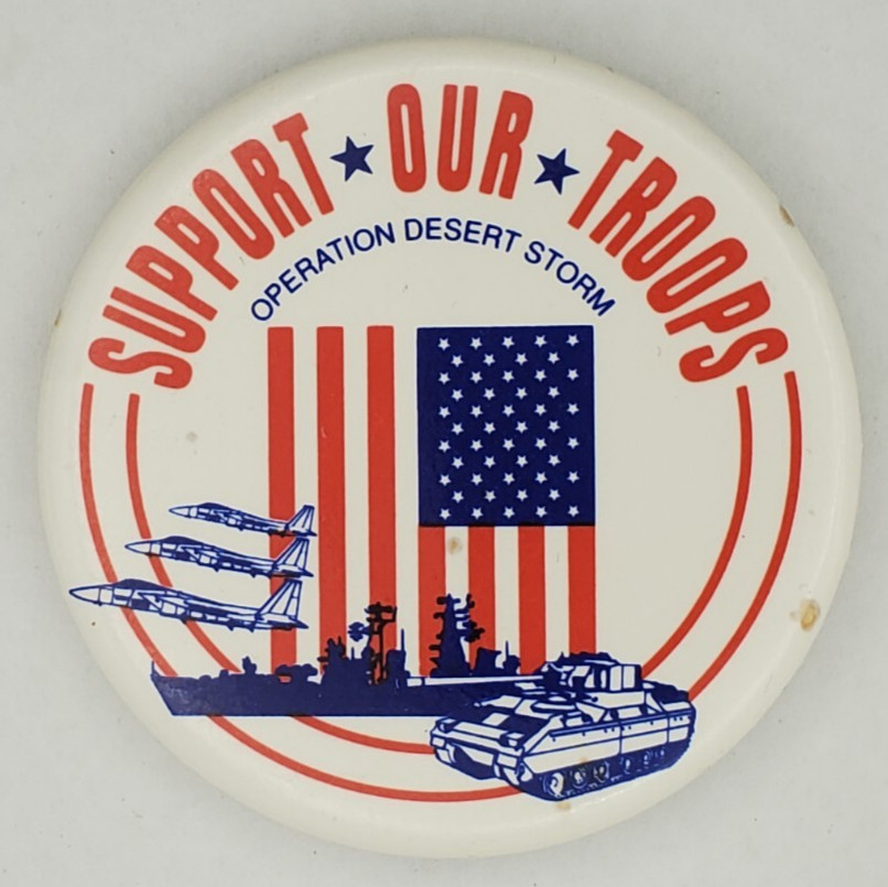 Vintage Operation Desert Storm Support Our Troops Pinback Button Dated 1991