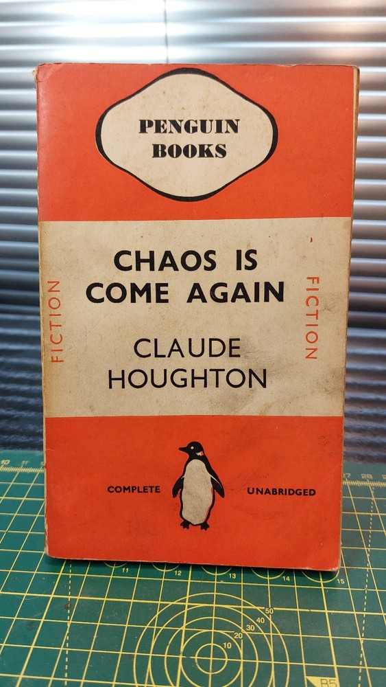 Penguin Paperback #178 CHAOS IS COME AGAIN TRUE 1ST EDITION/1ST IMPRESSION