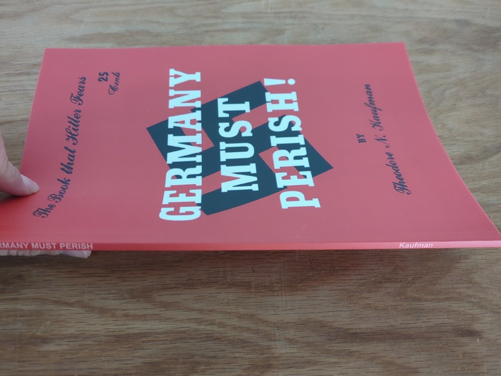 Germany Must Perish! - Theodore Kaufman