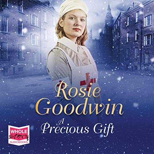 AUDIOBOOK A Precious Gift by Rosie Goodwin