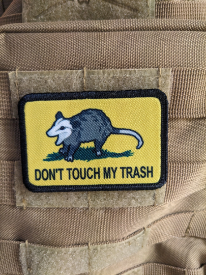 Don't touch my trash possum joke Gadsden flag meme 2"x3" hook & loop patch