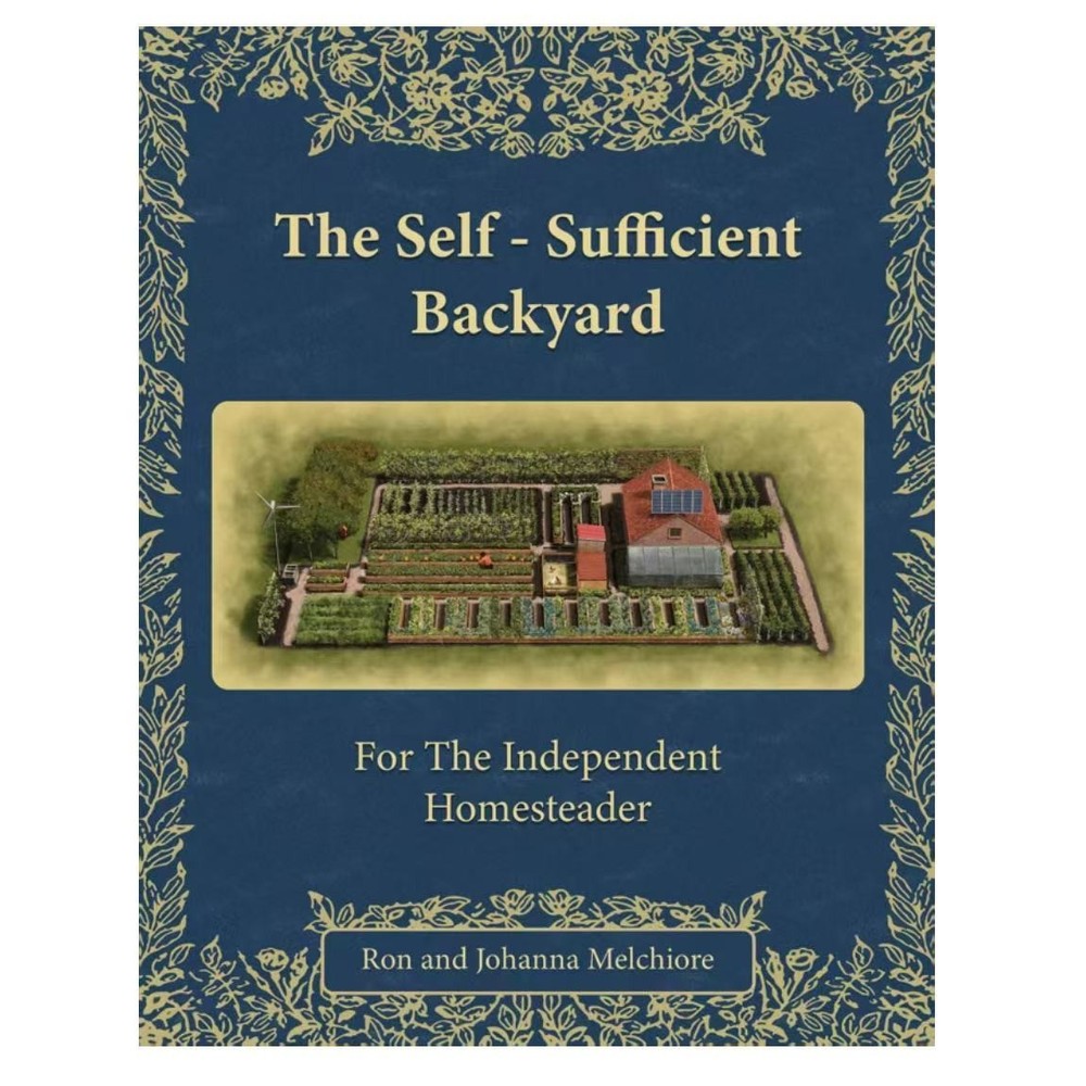 The Self-Sufficient Backyard for Paperback Book