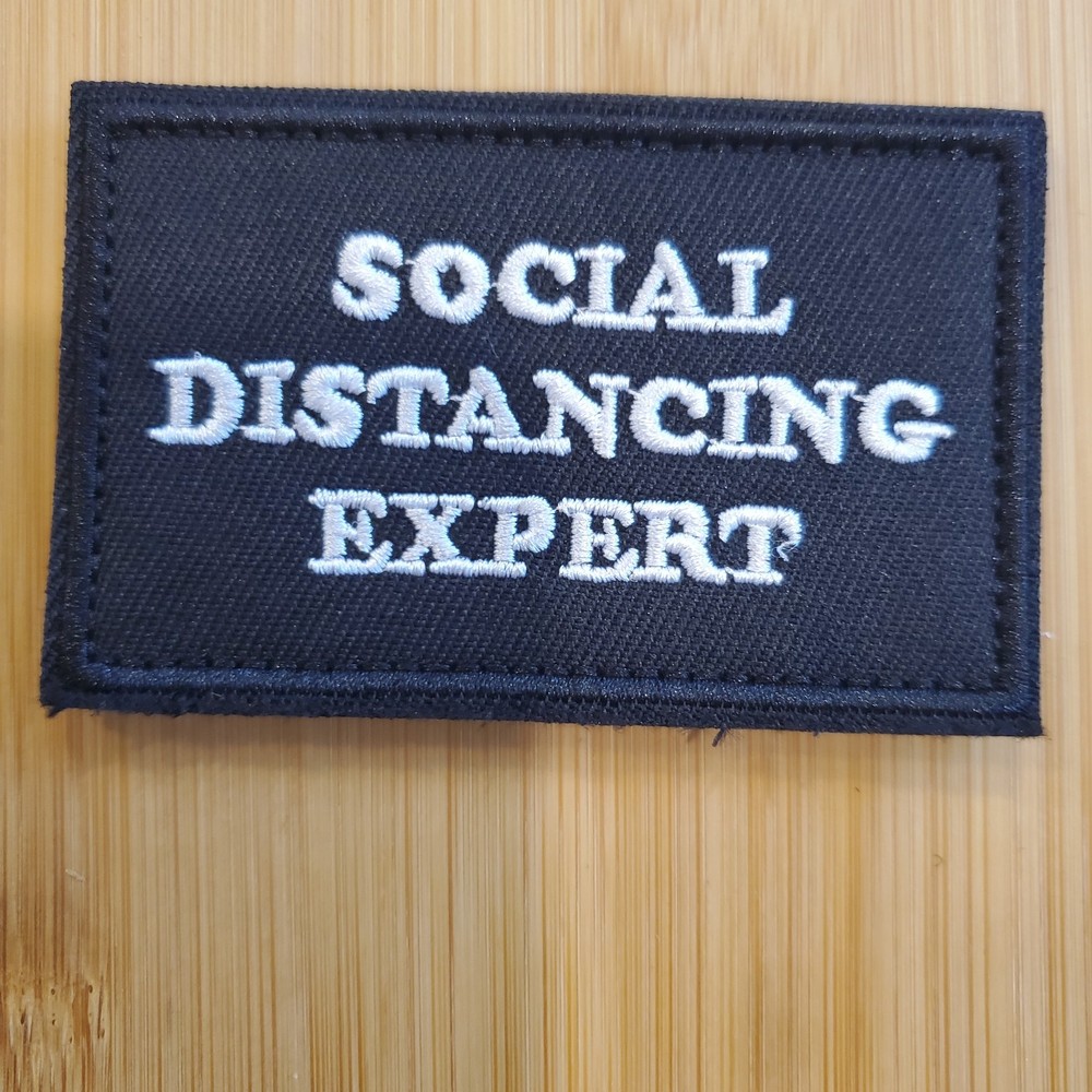 SOCIAL DISTANCING EXPERT Sarcastic Tactical Morale Patch Hook and Loop