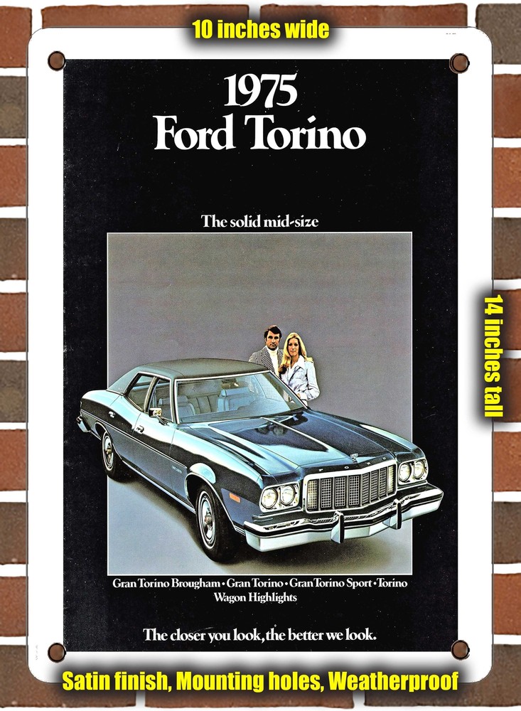 Metal Sign - 1975 Torino - 10x14 Inches