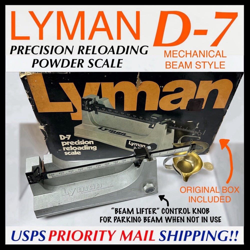 LYMAN “D-7” PRECISION RELOADING POWDER SCALE WITH “BEAM LIFTER” CONTROL KNOB