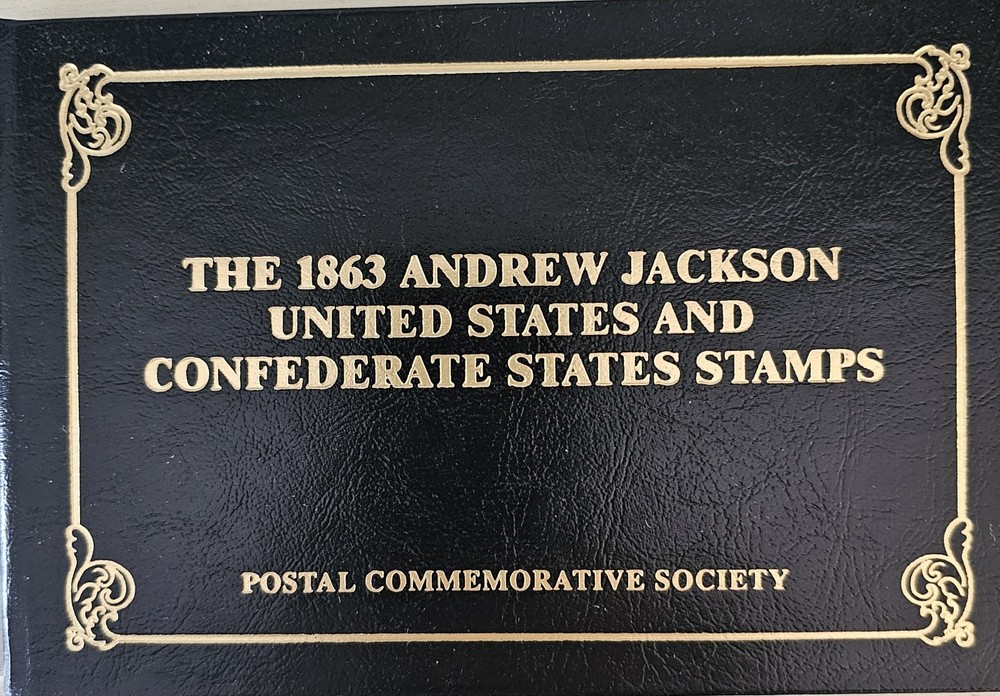 The 1863 Andrew Jackson United States And Confederate States Stamps