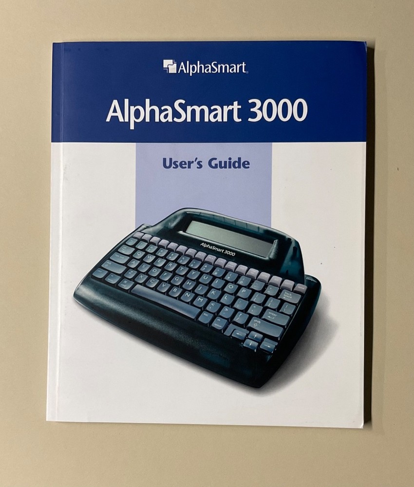 2002 Edition 💚 AlphaSmart 3000 💚 User's Guide Manual