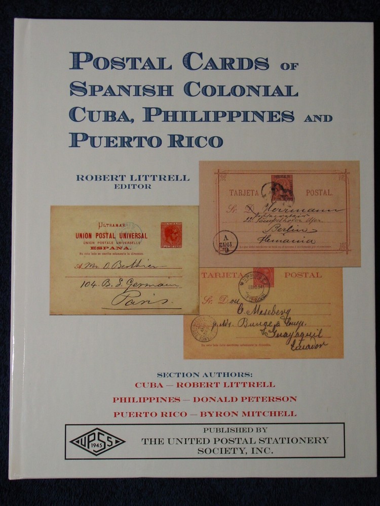 POSTAL CARDS Spanish Colonial Cuba Philippines Puerto Rico PHILATELIC Reference