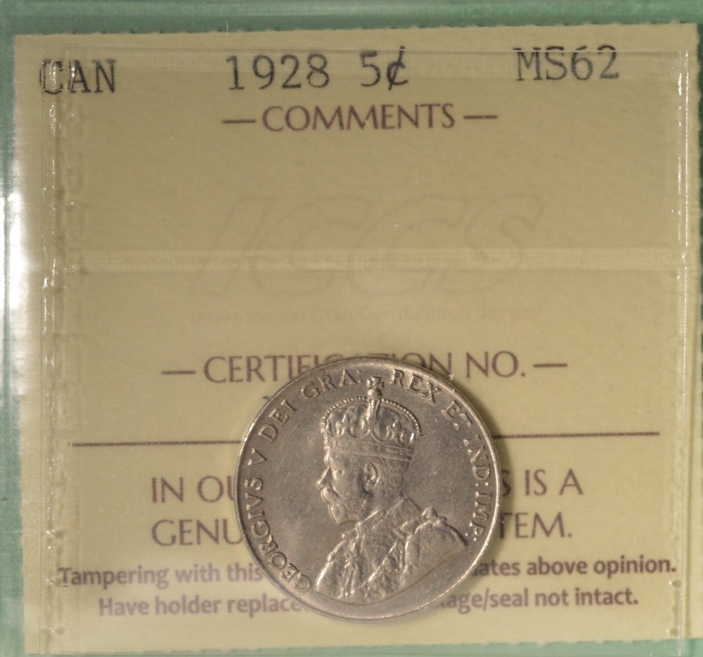 1928 Canada Five Cents  - Graded - ICCS MS-62  Serial #XMS-902