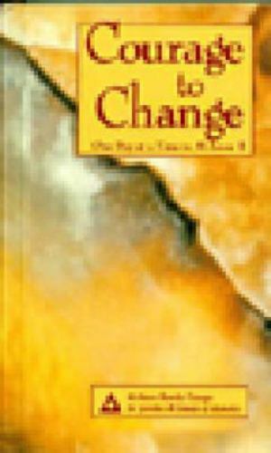 Courage to Change: One Day at a Time in Al-Anon II - Hardcover - GOOD