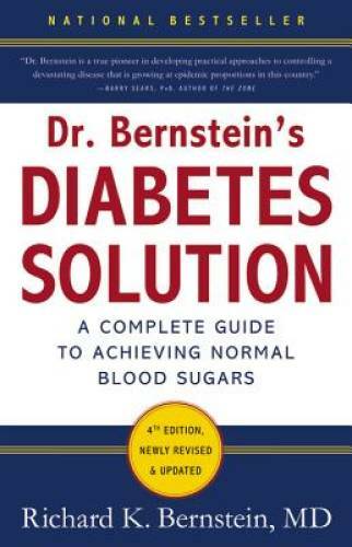 Dr. Bernstein's Diabetes Solution: The Complete Guide to Achieving Normal - GOOD