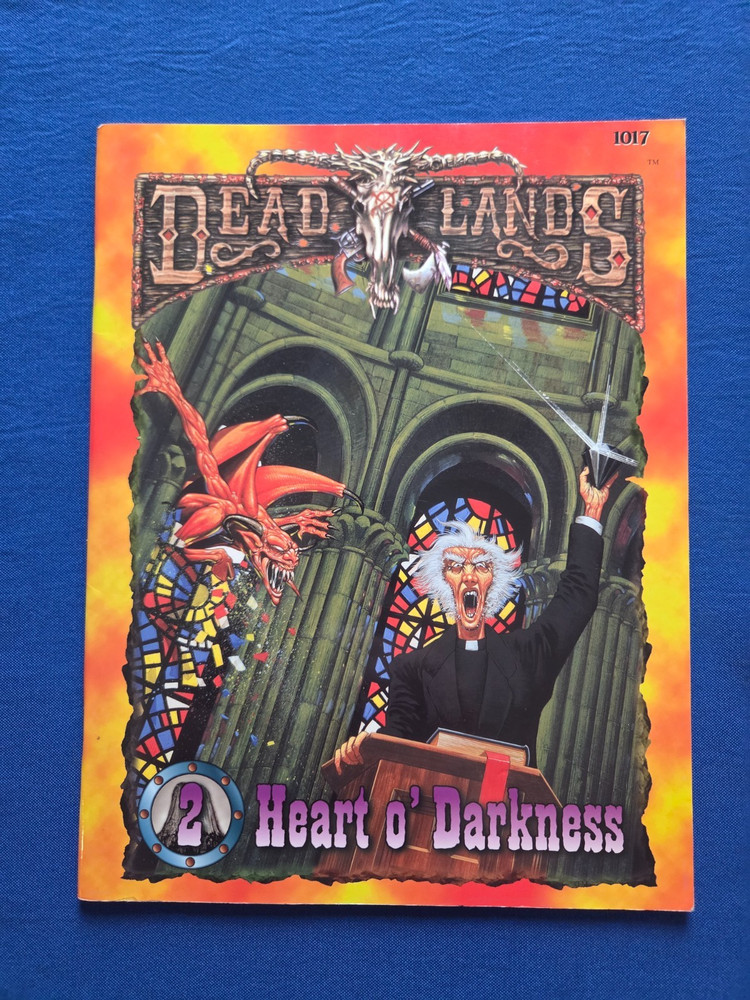 Heart O' Darkness - Deadlands 1017
