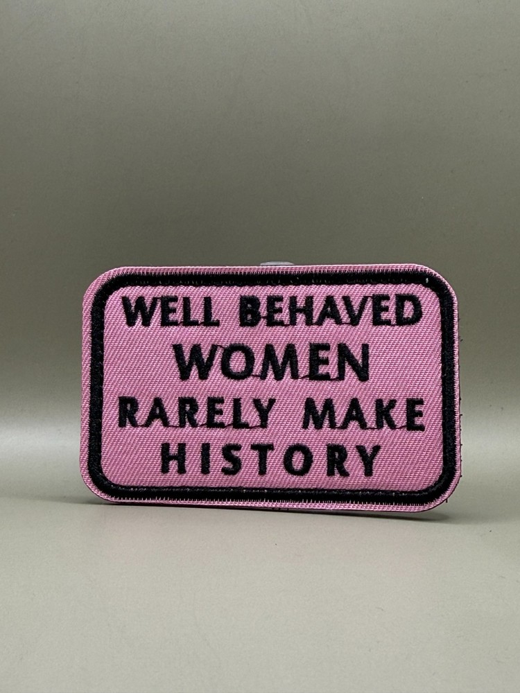 Tactical Morale Patch, Hook & Loop Military, Well Behaved women, Funny Gift