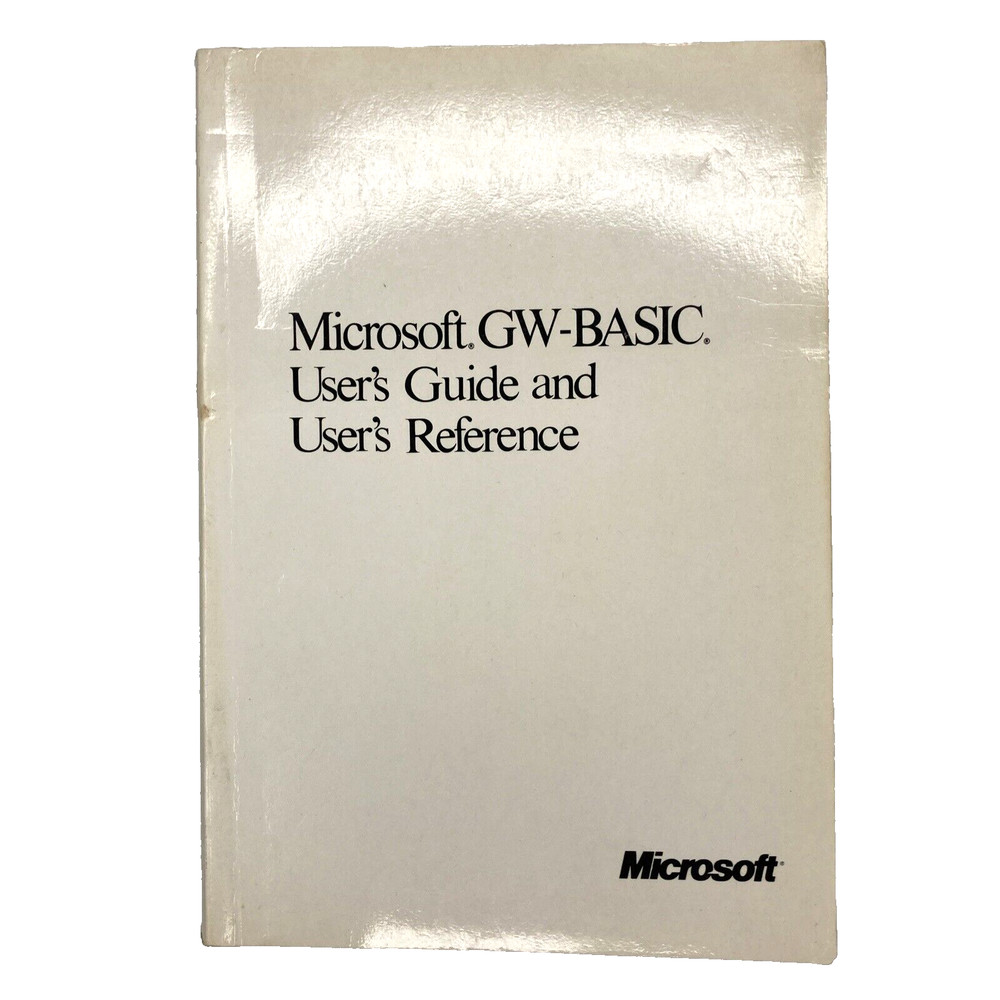 Microsoft GW-Basic User's Guide *PLUS* Using MS-DOS (Rev 3)