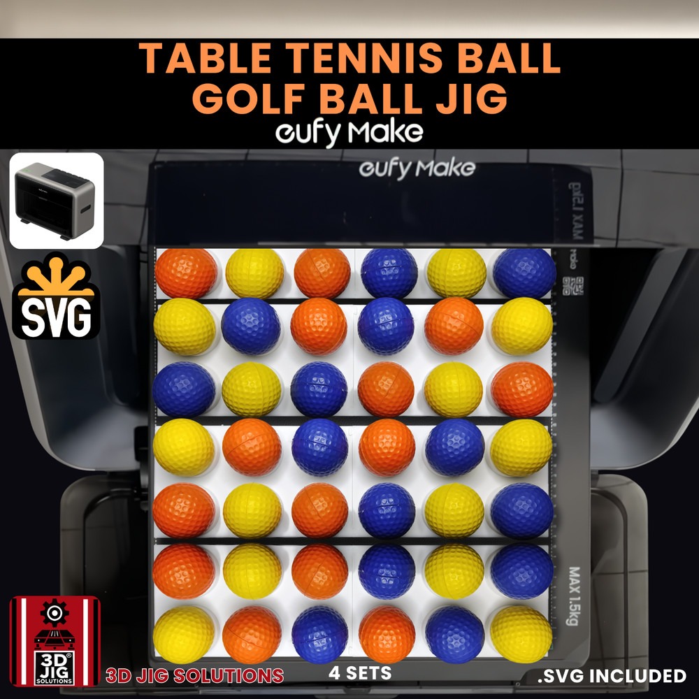 EufyMake E1 UV Printer Jig | Golf & Table Tennis Ball Template