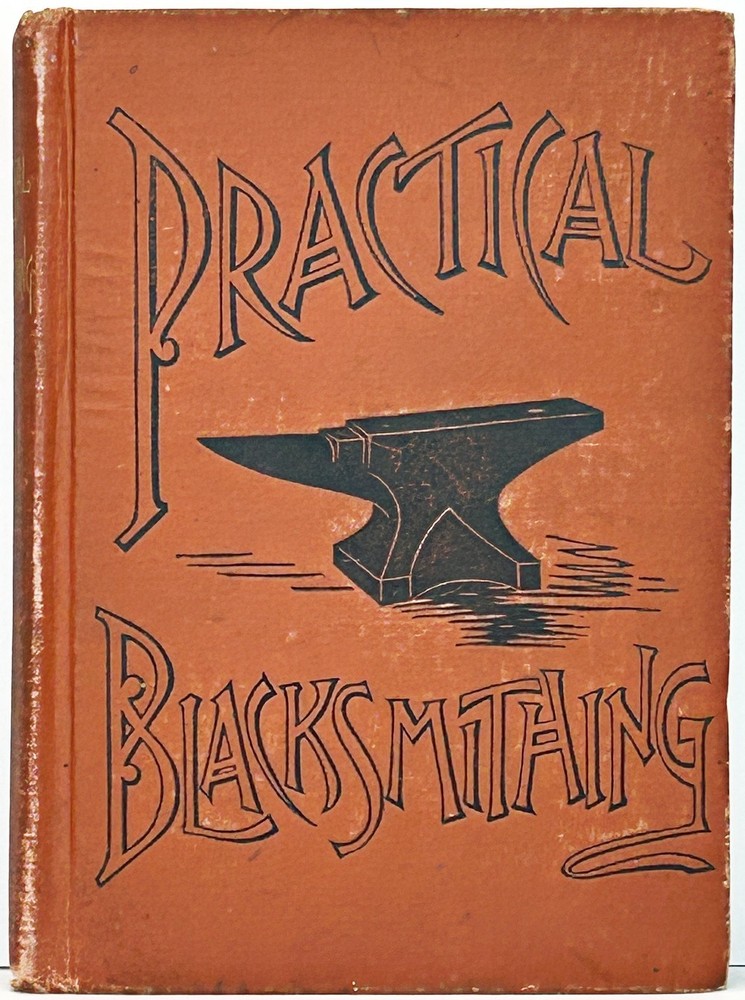 PRACTICAL BLACKSMITHING Blacksmith ANTIQUE TOOLS Anvil IRON Hammer Forge FARRIER