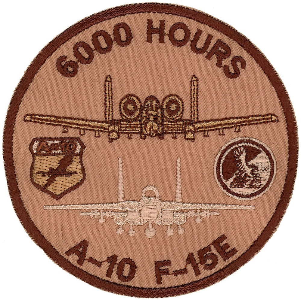 USAF A-10 WARTHOG / F-15E STRIKE EAGLE 6000 HOURS PATCH - DESERT