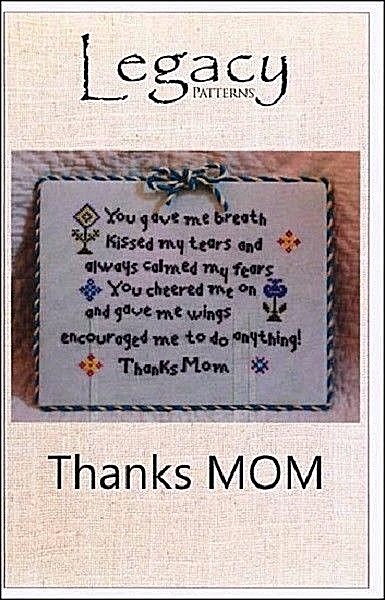 Thanks Mom~Legacy Patterns