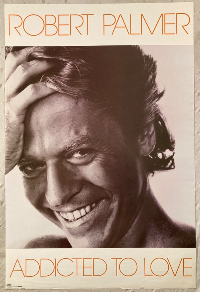 Robert Palmer 1986 Poster Addicted To Love Winterland Z