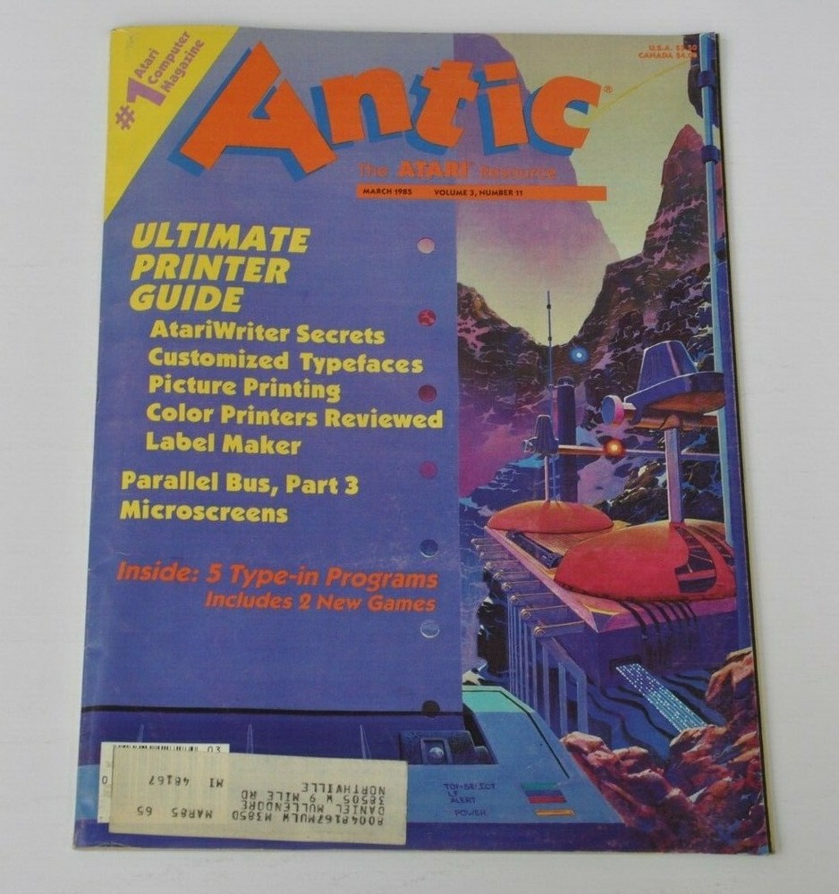 ANTIC Atari Resource Magazine March 1985 Computer Games Arcade Fonts Label Maker