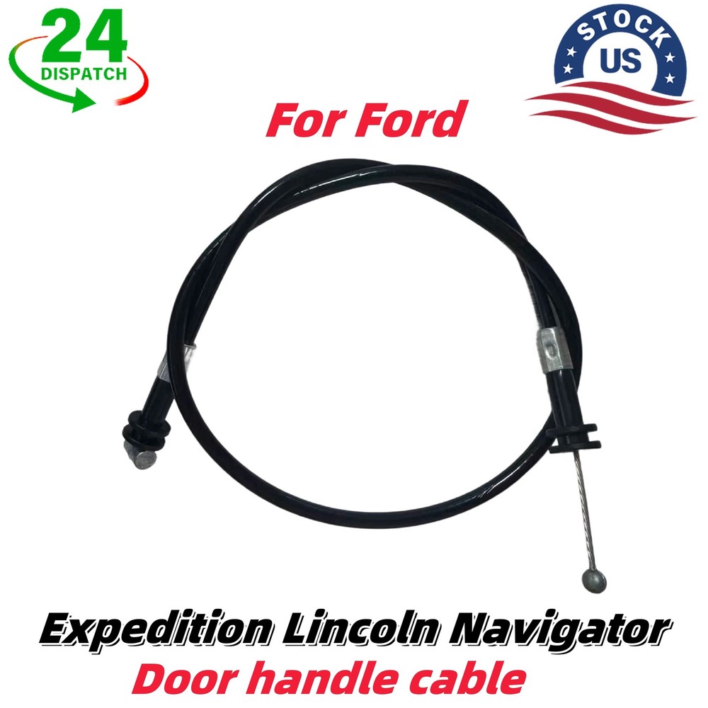 2003-2007 For Expedition & Navigator Inside Door Handle Latch Cable 1PCS