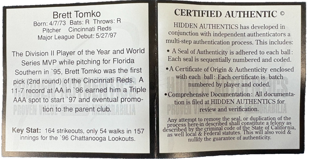 Brent Tomko Autographed Rawlings Baseball Hidden Authentics COA Authentication