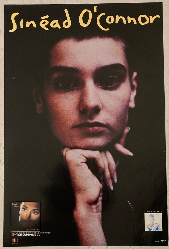 Sinead O’Connor 1990 Promo Poster I Do Not Want What I Haven’t Got P
