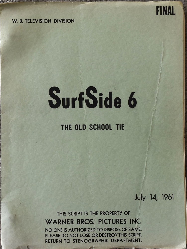 1961 SurfSide 6 (The Old School Tie) Original Final Script