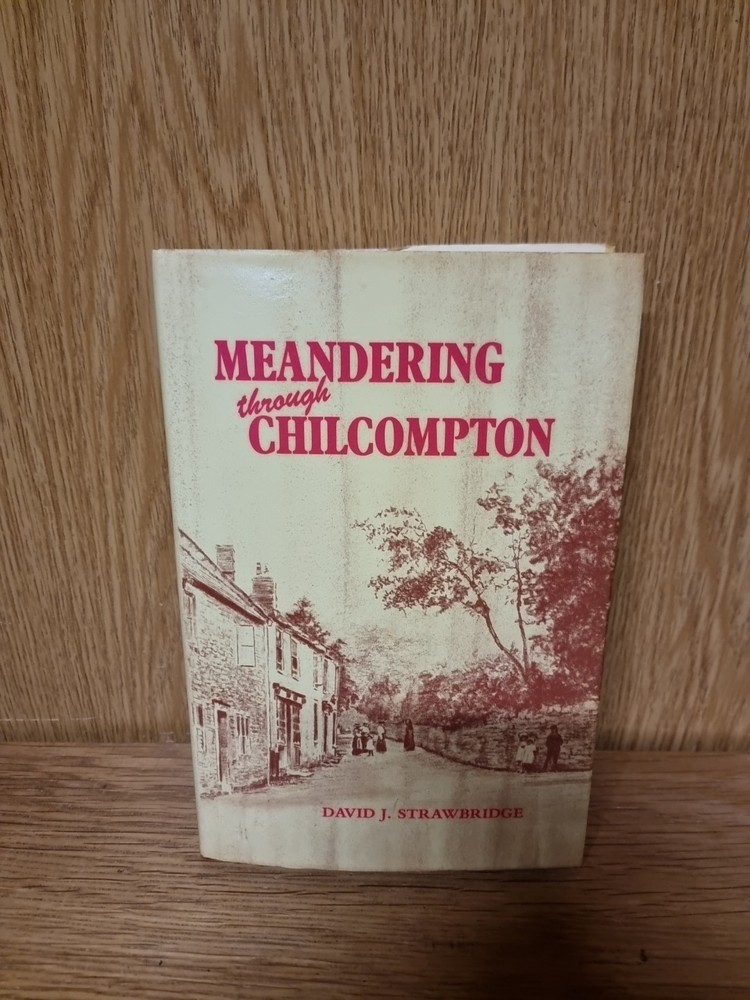 Meandering through Chilcompton (David J.Strawbridge - 1985) (30f))