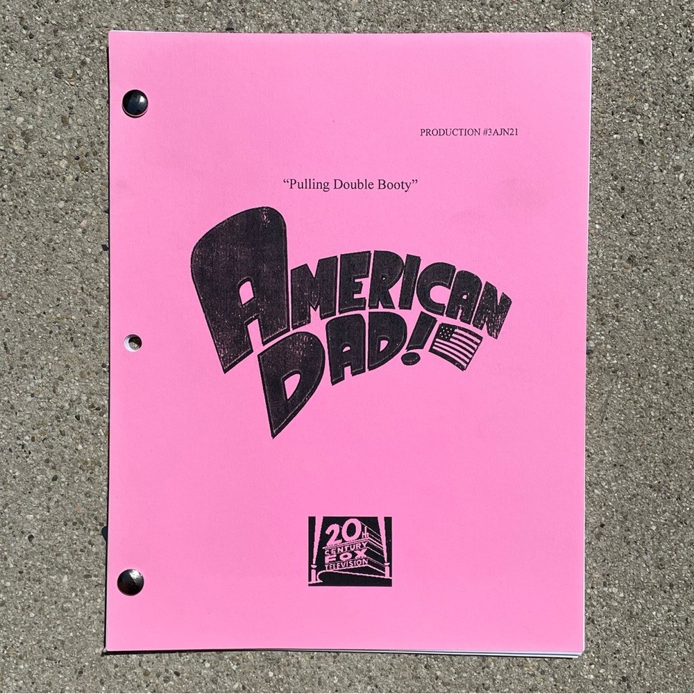 American Dad Original 2007 Production Table Draft Script Pulling Double Booty