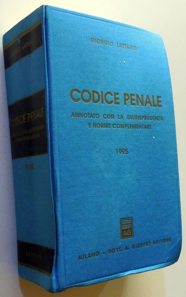 GIORGIO LATTANZI PENAL CODE JURISPRUDENCE COMPLEMENTARY RULES GIUFFRE 1995