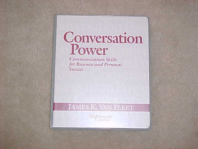 Conversation Power JAMES K VAN FLEET Nightingale Conant Effective Communication