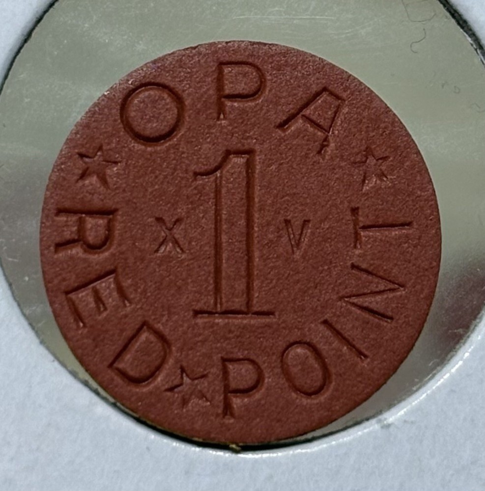 Opa Red Point XV WWII US Ration Token