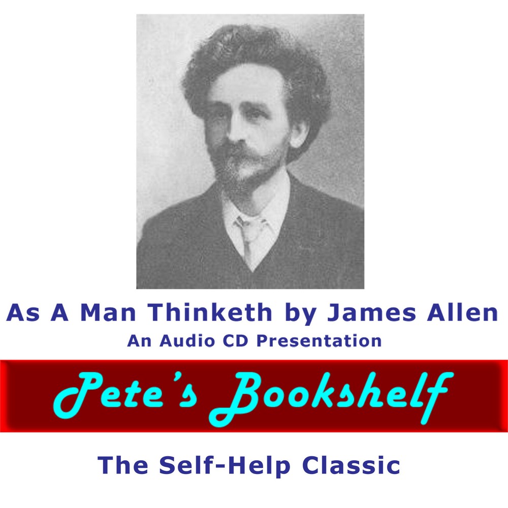 As A Man Thinketh by James Allen - Audio CD