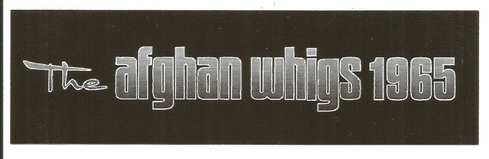 Greg Dulli AFGHAN WHIGS Rare VINTAGE PROMO Vinyl STICKER DECAL 7x2 of 1965 CD