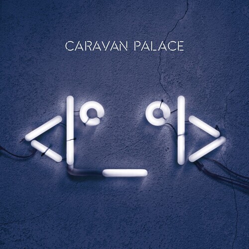 Caravan Palace - Robot [New CD]