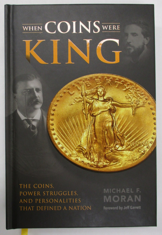 When Coins were King by Michael Moran