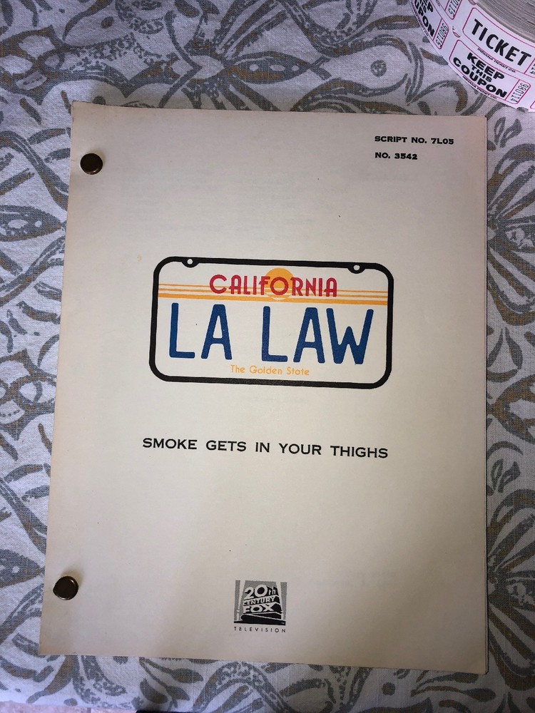 Authentic Script From LA LAW  “Smoke Gets In Your Thighs”
