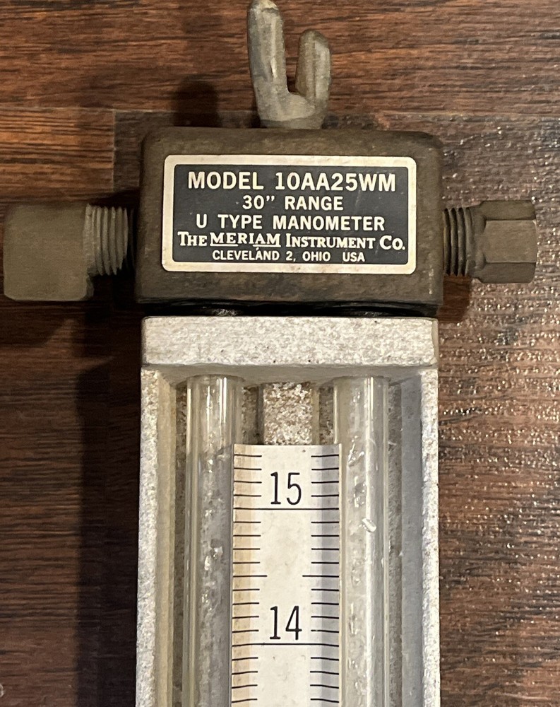 U Type MANOMETER 30” Range The MERIAM Instrument Co. 'MODEL 10AA25WM