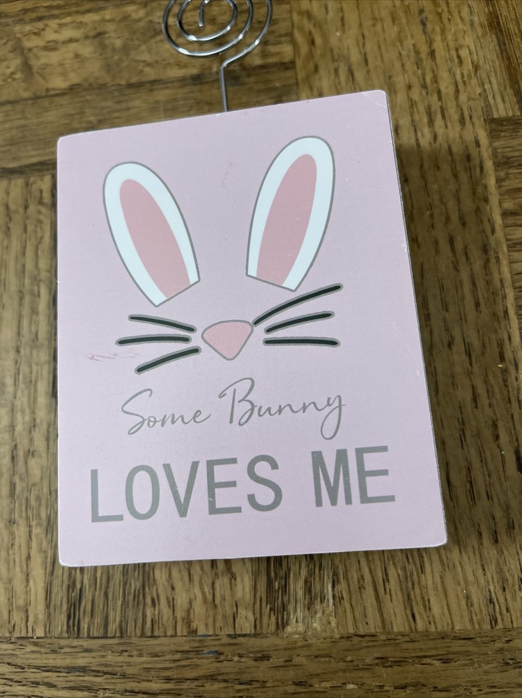 Easter Wooden Note Holder “some Bunny Loves Me”