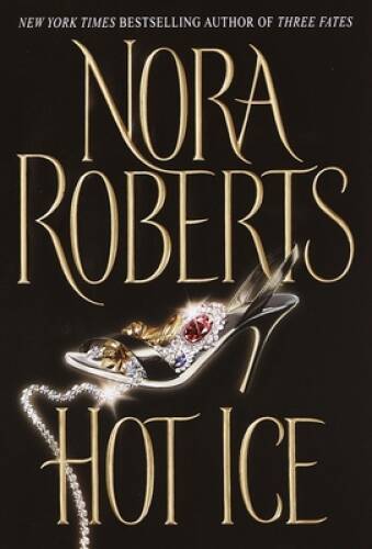 Hot Ice - Hardcover By Roberts, Nora - GOOD
