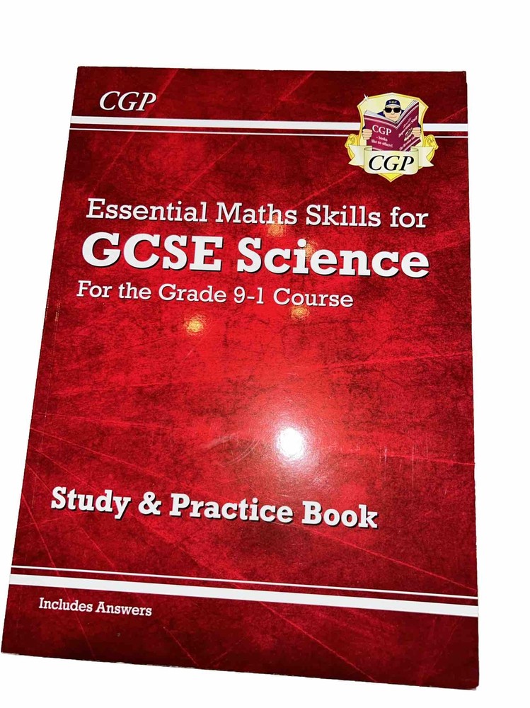 Grade 9-1 GCSE Science: Essential Maths Skills - Study & Practice by CGP...