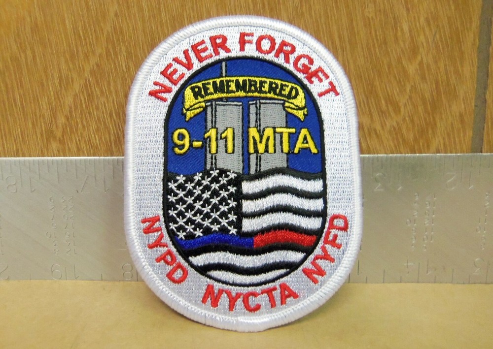 Never Forget - Remembered 9-11 Embroidered Patch