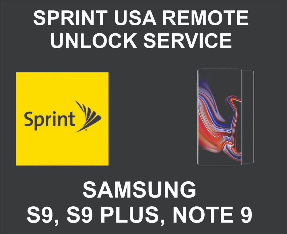Sprint USA, S9, S9 Plus, Note 9, Factory Unlock