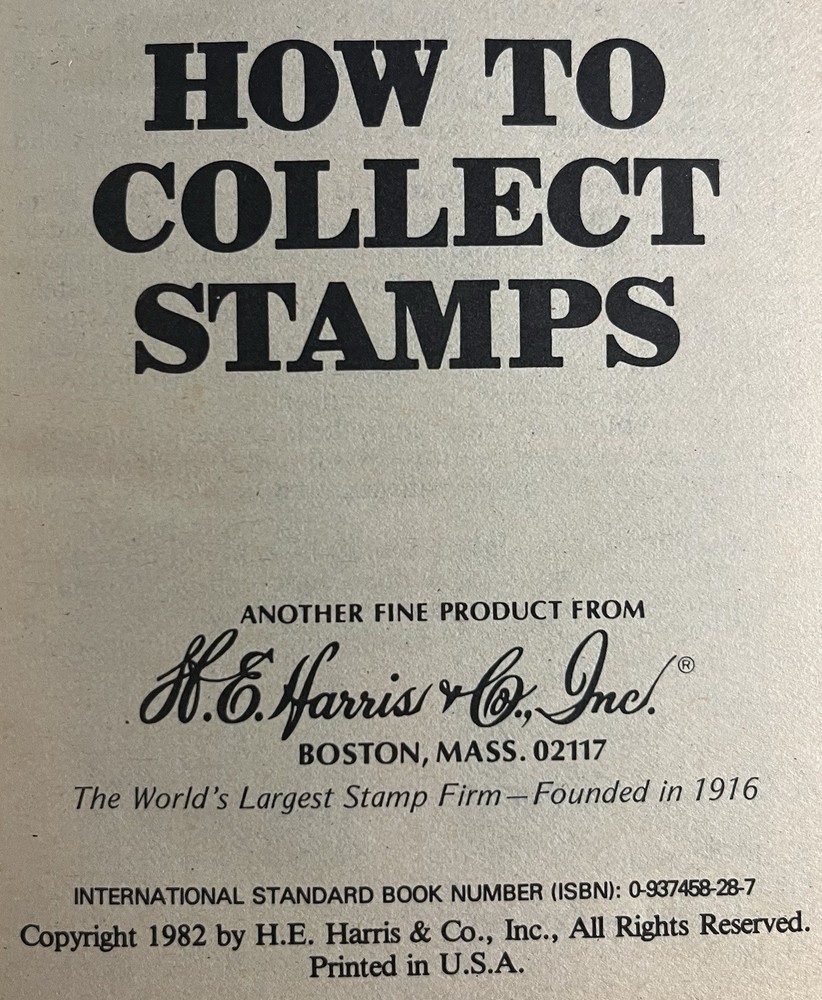 H E Harris: How To Collect Stamps Book