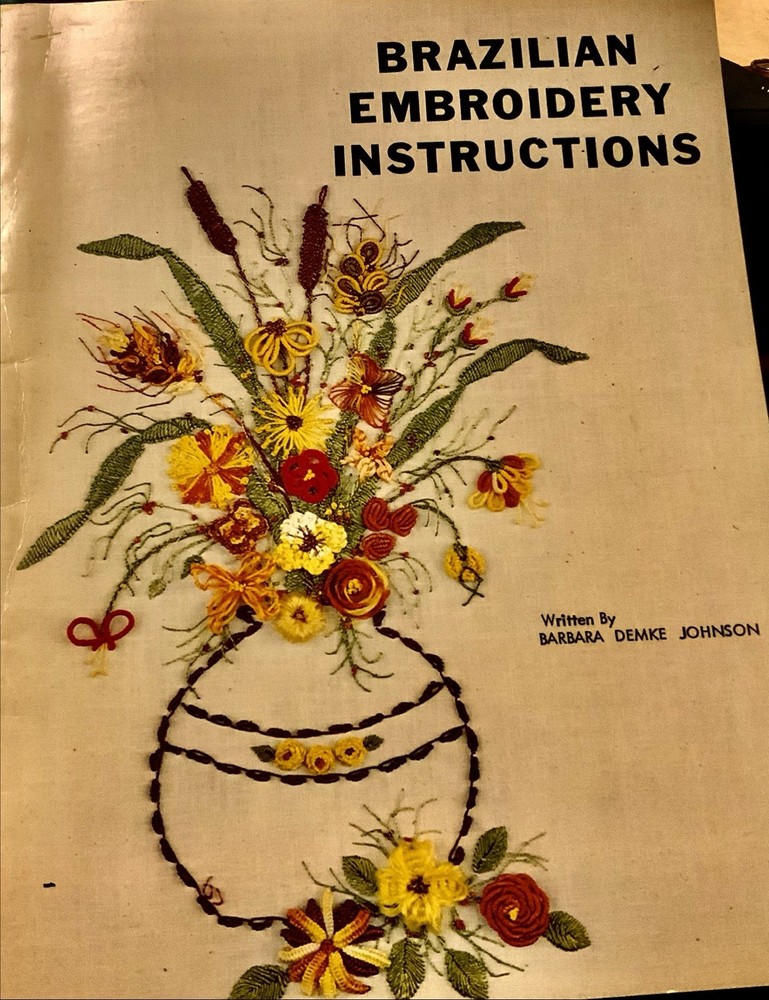 Brazilian Embroidery Instructions