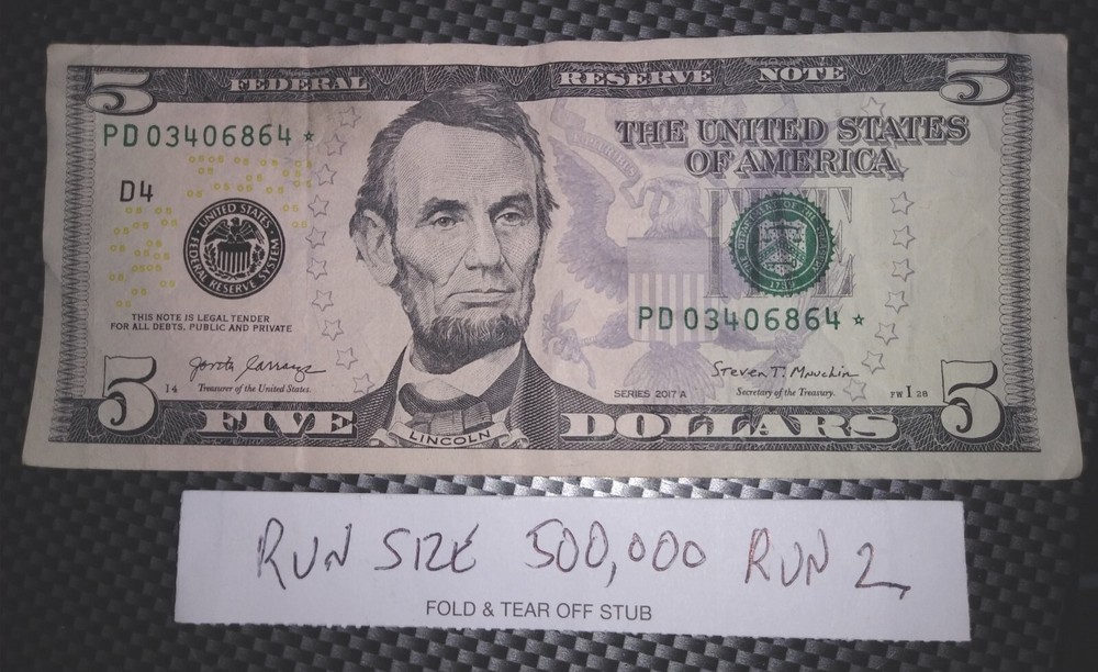 $5 FIVE DOLLAR CIRCULATED 2017A PD03406864 STAR NOTE OFF CENTER ERROR 500K RUN 2