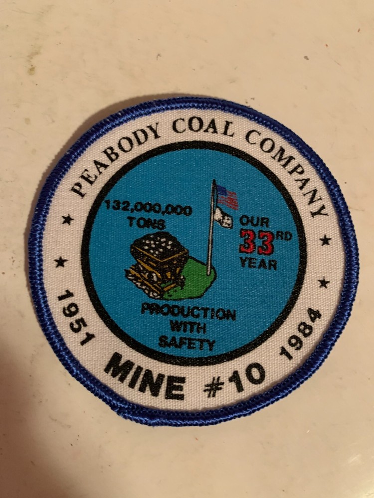 VTG 1984 PATCH PEABODY COAL COMPANY MINE #10  - 0UR 33RD YEAR PATCH
