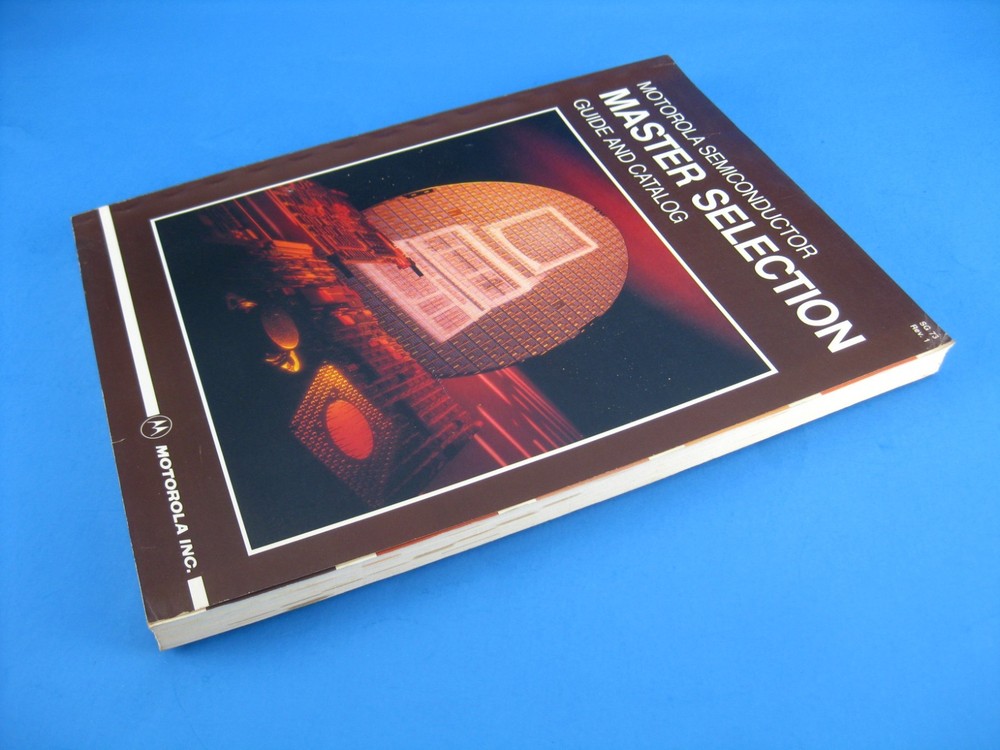 Motorola Semiconductor Master Selection Guide & Catalog Vintage 1984 Electronics