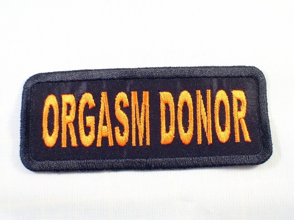 ORGASM DONOR  Biker Vest Patch